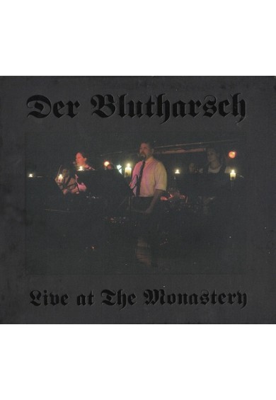 DER BLUTHARSCH "Live at the monastery"-cd 